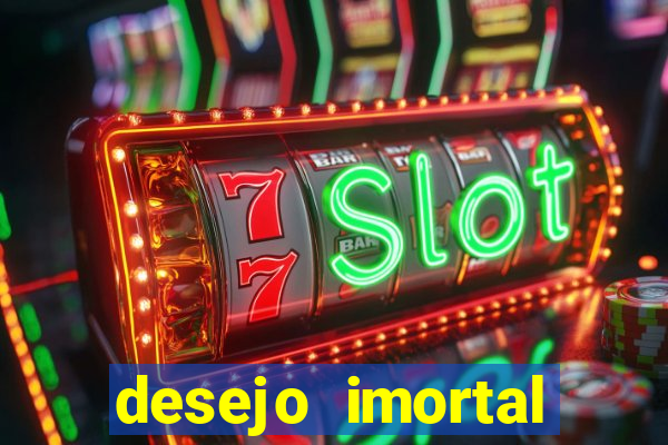 desejo imortal cifra simplificada gusttavo lima